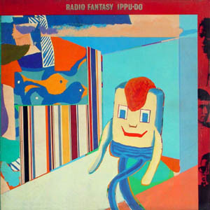 Ippu-Do ‎– Radio Fantasy