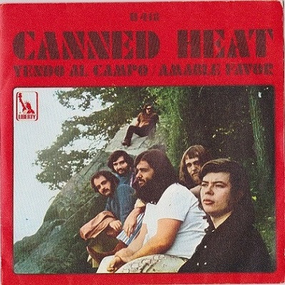 Canned Heat ‎– Yendo Al Campo / Amable Favor