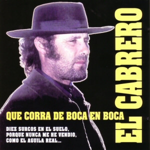 El Cabrero ‎– Que Corra De Boca En Boca