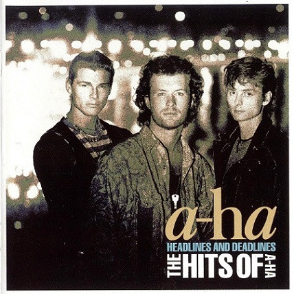 a-ha ‎– Headlines And Deadlines - The Hits Of A-Ha