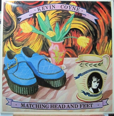 Kevin Coyne - Matching Head And Feet.