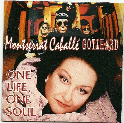 Montserrat Caballé, Gotthard ‎– One Life One Soul