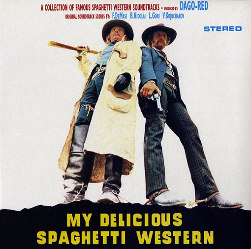 My Delicious Spaghetti Western