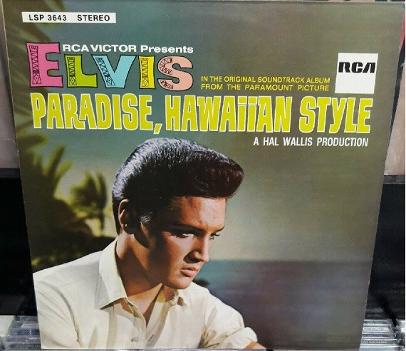 Elvis Presley ‎– Paradise, Hawaiian Style.