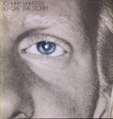 Johnny Winter – Before The Storm