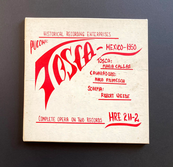Mario Filippeschi, Maria Callas, Robert Weede – Pucccini: Tosca - Mexico 1950