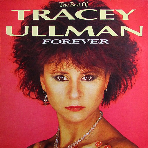 Tracey Ullman – Forever (The Best Of Tracey Ullman)