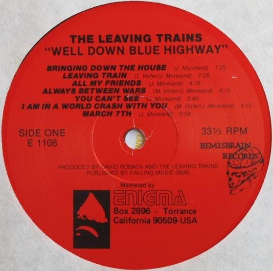 The Leaving Trains ‎– Well Down Blue Highway