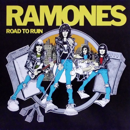 Ramones – Road To Ruin