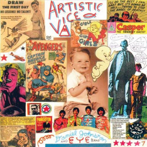 Daniel Johnston – Artistic Vice