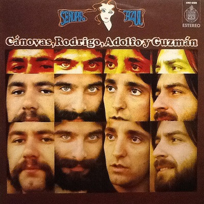 Cánovas, Rodrigo, Adolfo Y Guzmán – Señora Azul