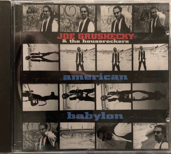 Joe Grushecky & The Houserockers – American Babylon