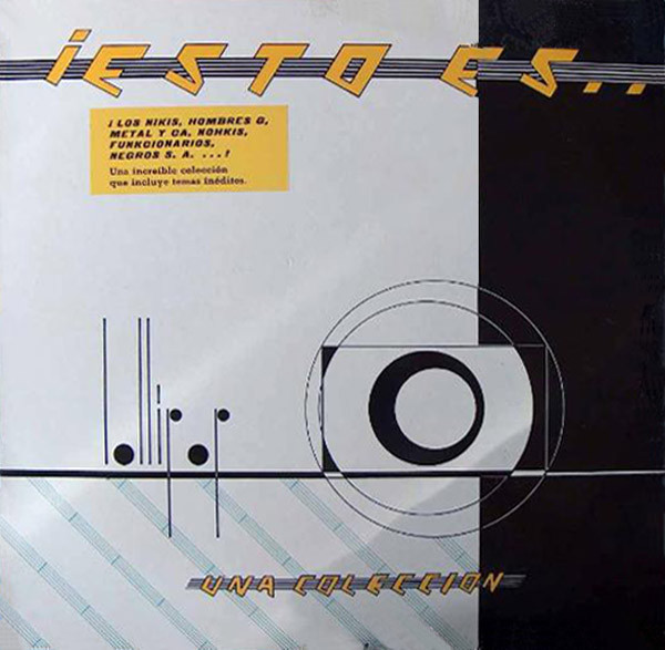 Esto Es... Increíble -  Los Nikis, Negros s.a, Hombres G Etc.