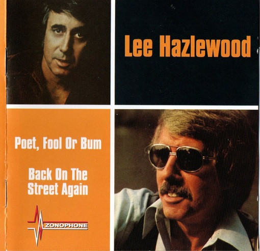 Lee Hazlewood – Poet, Fool Or Bum / Back On The Street Again