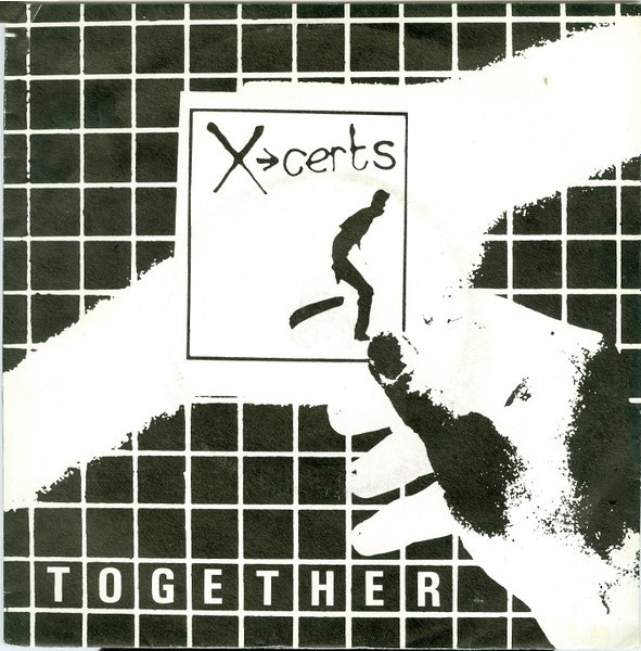 The X-Certs – Together