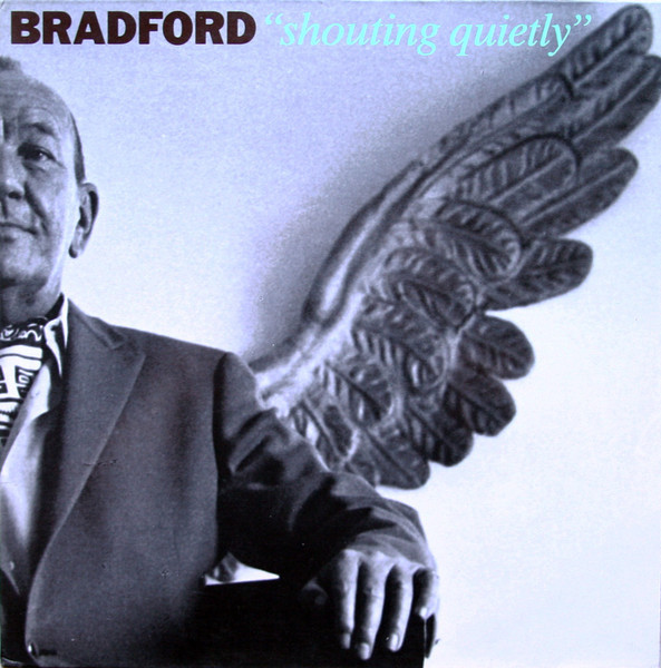 Bradford – Shouting Quietly