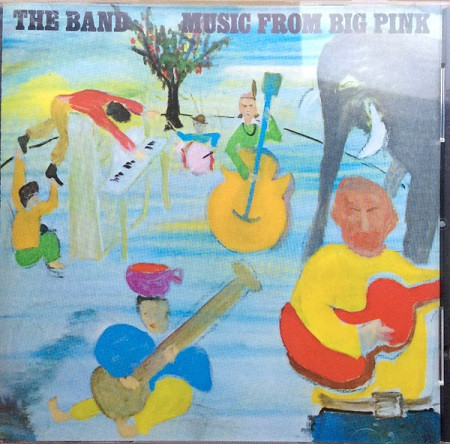 The Band – Music From Big Pink