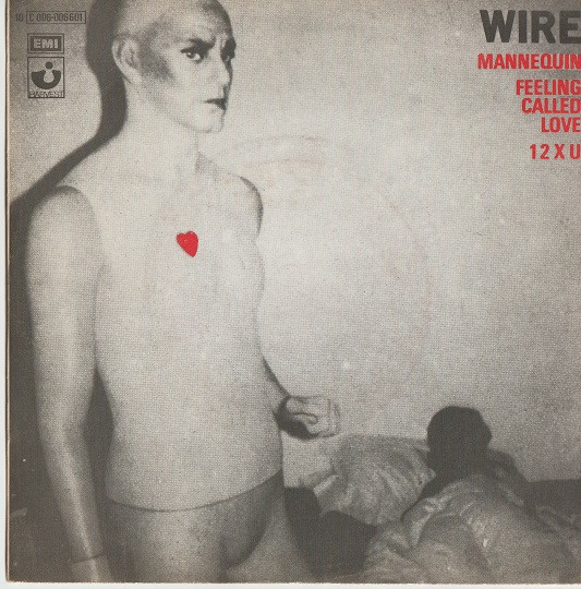 Wire – Mannequin - 7"
