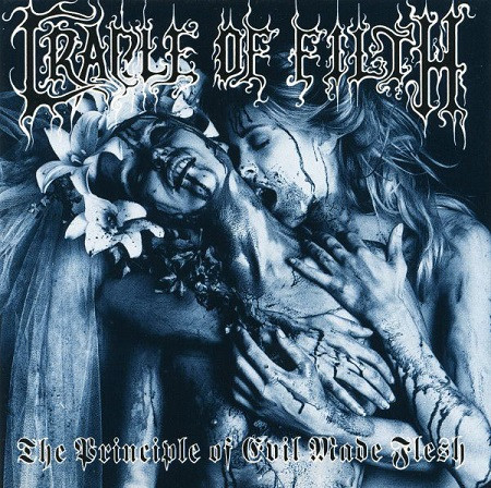 Cradle Of Filth – The Principle Of Evil Made Flesh
