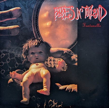 Babes In Toyland – Fontanelle