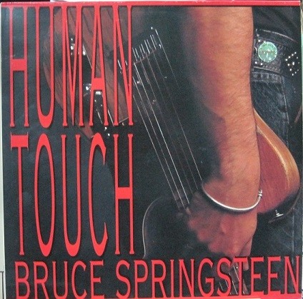 Bruce Springsteen – Human Touch Bruce Springsteen – Human Touch