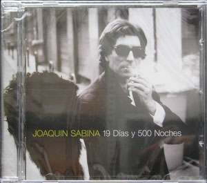 Joaquín Sabina - 19 Días y 500 Noches Joaquín Sabina - 19 Días y 500 Noches
