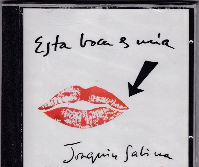 Joaquín Sabina - Esta Boca es Mía Joaquín Sabina - Esta Boca es Mía