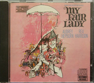 My Fair Lady - Alan Jay Lerner & Frederick Loewe