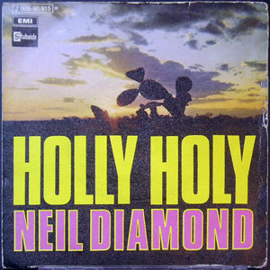 Neil Diamond - Holly Holy
